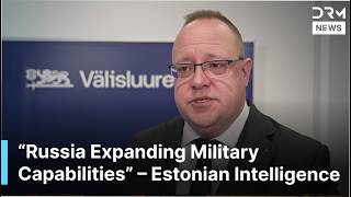 BREAKING NEWS: Estonia Warns Russia Rebuilding Forces Along NATO Borders | DRM News | AC1F