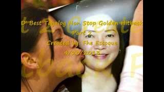 D' Best Tagalog Non Stop Golden Hitback Part 2 ...