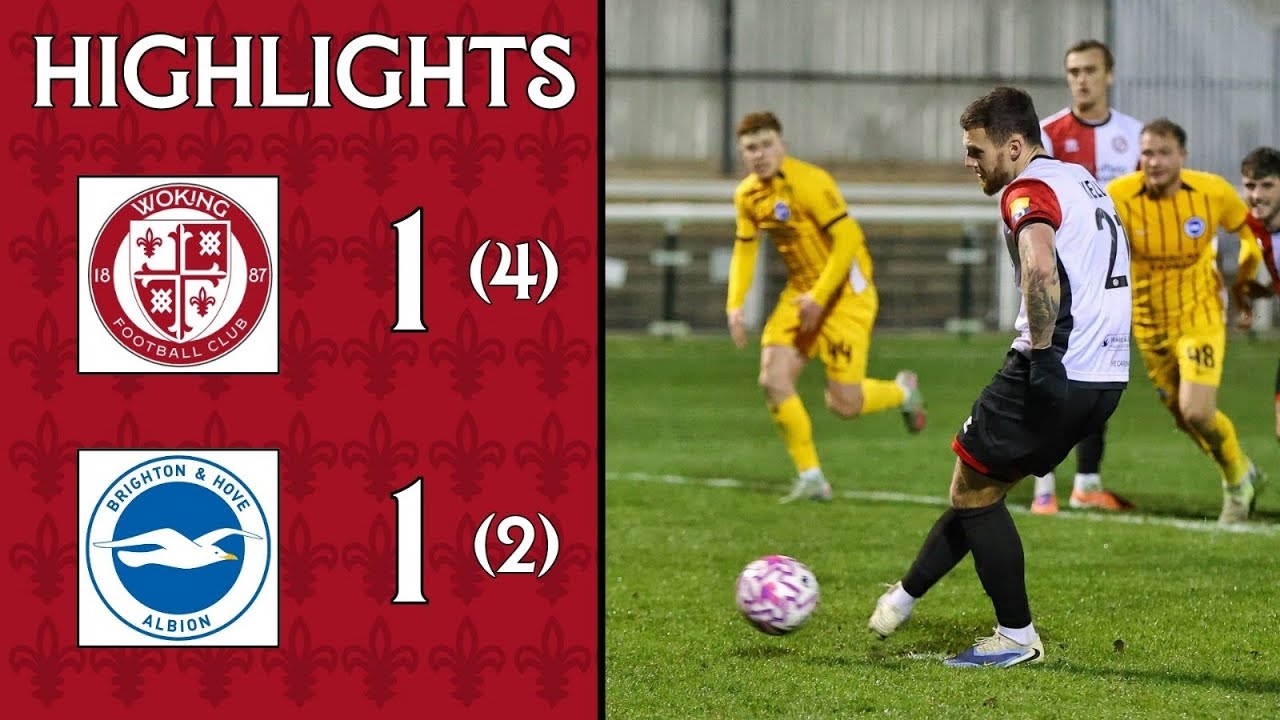 Read the full article - Woking 1-1 (4-2p) Brighton U21 | Match Highlights