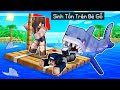 bqThanh và Ốc Thử Thách Sinh Tồn Trên Biển Chỉ Bằng 1 CHIẾC BÈ GỖ Trong Minecraft