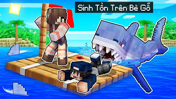 bqThanh và Ốc Thử Thách Sinh Tồn Trên Biển Chỉ Bằng 1 CHIẾC BÈ GỖ Trong Minecraft