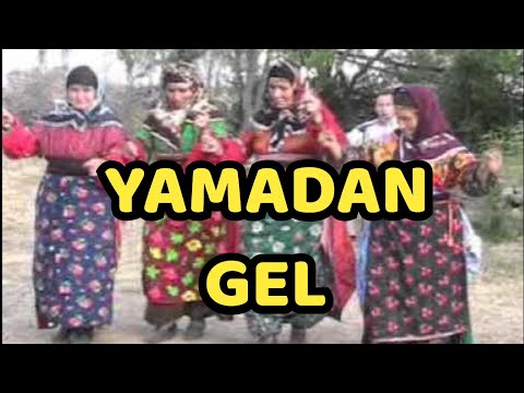 İSMAİL KAÇAN YAMADAN GEL