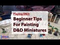 Tilly's Tips: Painting D&D Miniatures