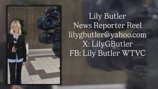 News Reporter Reel | Lily Butler | lilygbutler@yahoo.com