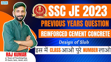 17. Design of Slab | SSC JE PYQs | RCC | Raj Kumar Sir #sscje2023 #sscpyq