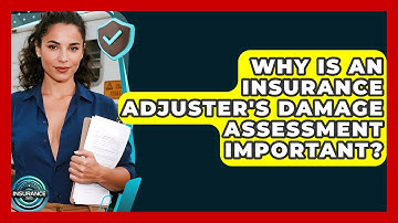 Why Is An Insurance Adjuster