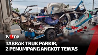 Tabrakan Maut di Lintas Sumatera, Mobil Angkot Menghantam Truk Parkir | Kabar Utama tvOne