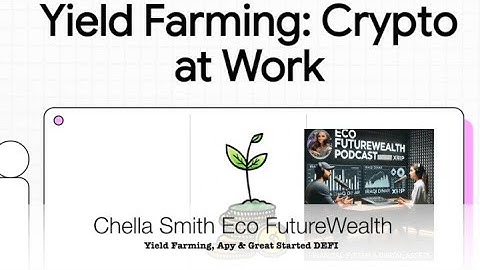 Yield Farming, Apy & Great Started DEFI