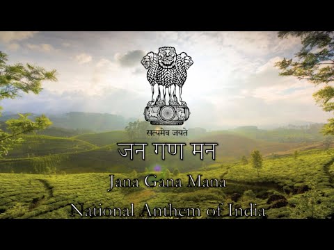 National Anthem India जन गण मन