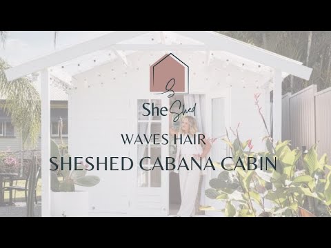 SheShed Cabana Cabin - Waves Hair Salon