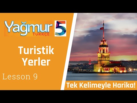 Learn Turkish Yağmur 5,  Touristic places, Turistik Yerler, Tek Kelimeyle Harika!