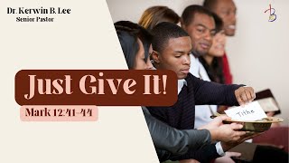 3/17/2024 11:15am service: Just Give It!- Mark 12:41-44