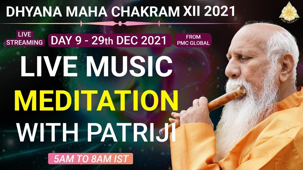 MDMC - 3 | DAY-9 LIVE Music Meditation | Brahmarshi Patriji | DEC 2021 | PMC
