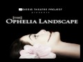 [The] Ophelia Landscape