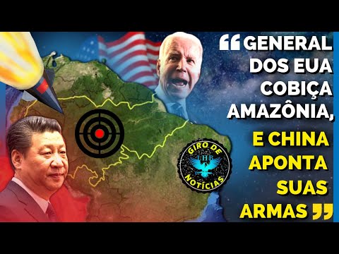 GIRO DE NOTICIAS: CIRO DIZ QUE CHINA APONTA ARMAS PARA MANAUS, GENERAL DOS EUA COBIÇA AMAZÔNIA E +