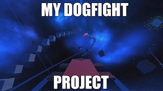 MY DOGFIGHT PROJECT (TW: it's in french)