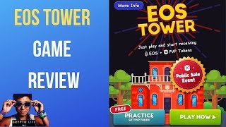 EOS Tower Game Review and Game Play - EP32