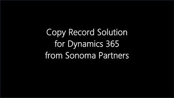 Dynamics 365: Copy Record Solution