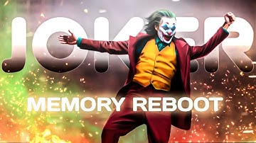 Memory Reboot Ft Joker Edit | Joaquin Phoenix