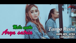 MALA AGATHA Feat ARYA SATRIA TANPO RESTU