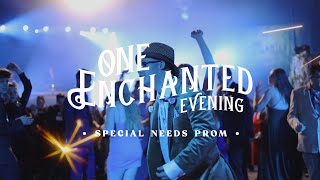 2022 One Enchanted Evening Recap