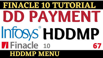 Finacle 10 Tutorial || HDDMP || DD Payment || Learn and gain