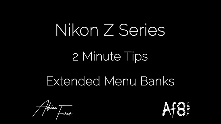NIKON Z SERIES - 2 MINUTE TIPS #112 = Extended Menu Banks