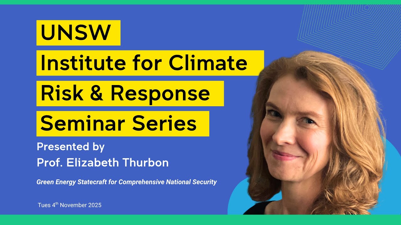 Prof. Elizabeth Thurbon Tue 4 Nov 2025 - Green Energy