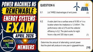 Power Machines N5 Renewable Energy Systems Exam April 2026 (MEMBERS) @mathszoneafricanmotives
