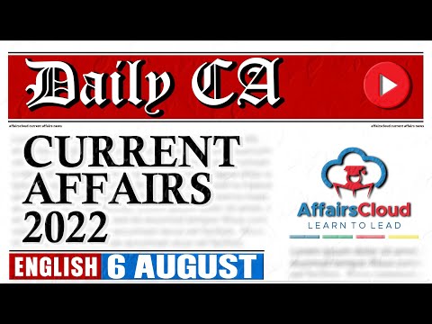 Current Affairs 6 August 2022 | English | By Vikas Affairscloud For All Exams