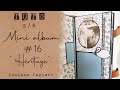 Album #16 &quot;Héritage&quot; : tuto partie 5