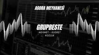 Grupbeste - Agora Meyhanesi Resimi