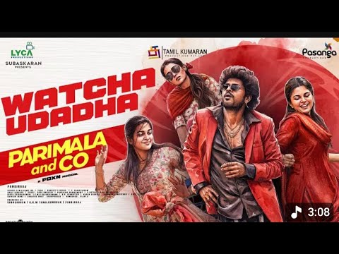Watcha Udadha-Video|Parimala and Co/Sanjana| Ananthika |Pandiraaj|Foxn
