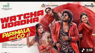 Watcha Udadha-Video|Parimala and Co/Sanjana| Ananthika |Pandiraaj|Foxn
