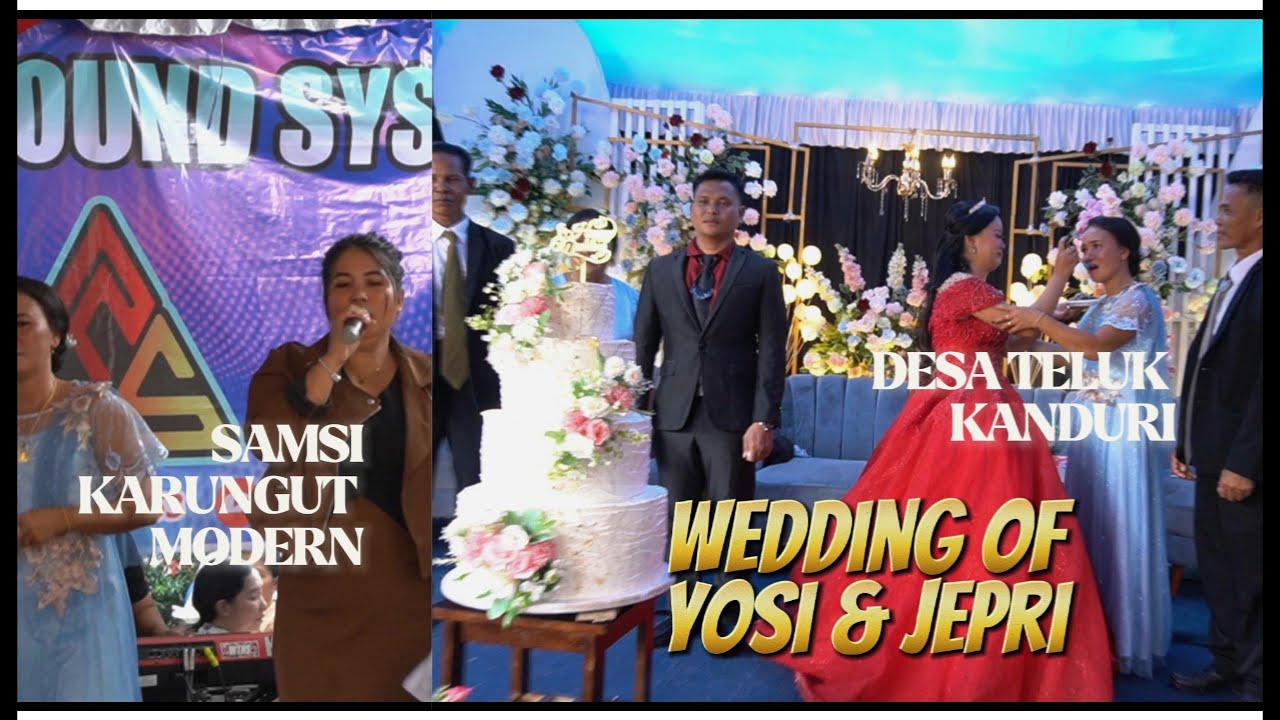 Samsi (Karungut Modern) - Wedding Of Yosi & Jepri di Desa Teluk Kanduri - Bersama Riski Sound System