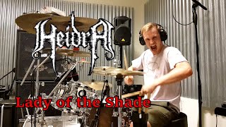 Heidra - Lady of the Shade [Drum Cover]