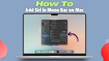 How to Add Siri in Menu Bar on Mac