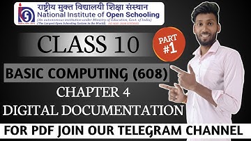 NIOS Class 10 Basic Computing (608) Chapter 4 Digital Documentation Full Explanation || Part 1