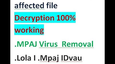 Mpaj  virus file removal  and recover files 🔥 MPAJ VIRUS 🔥 Mpaj decryption 100% Working  -By ERG