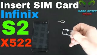 Infinix S2 Insert The SIM Card X522