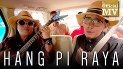 Khalifah - Hang Pi Raya (Official Music Video)  - Durasi: 4:24. 