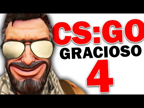 CS:GO GRACIOSO 4