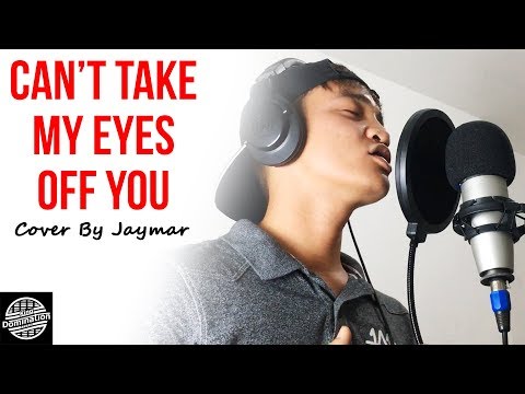 Can't Take My Eyes Off You - Joseph Vincent (Jaymar Cover)