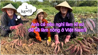 CHỒNG PHẦN LAN VỀ VIỆT NAM THU HOẠCH KHOAI LANG CHO NHÀ VỢ, First day as a farmer in Viet Nam