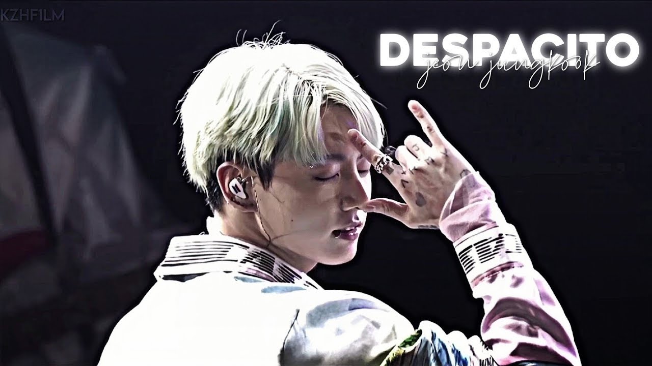 「 Jeon Jungkook FMV 」- Despacito ♪