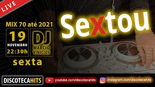 Live DJ Marcio  Sextou  Dance Music, Flash House, Soul, Disco e R&B SEX19112021