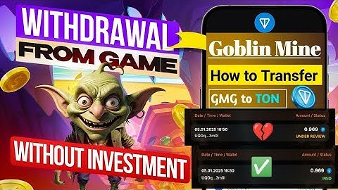 Goblin Mine Ton Withdraw Live Proof 🔥  withdraw ton in goblin Mine mine game 😍 Ton kesay earn krien