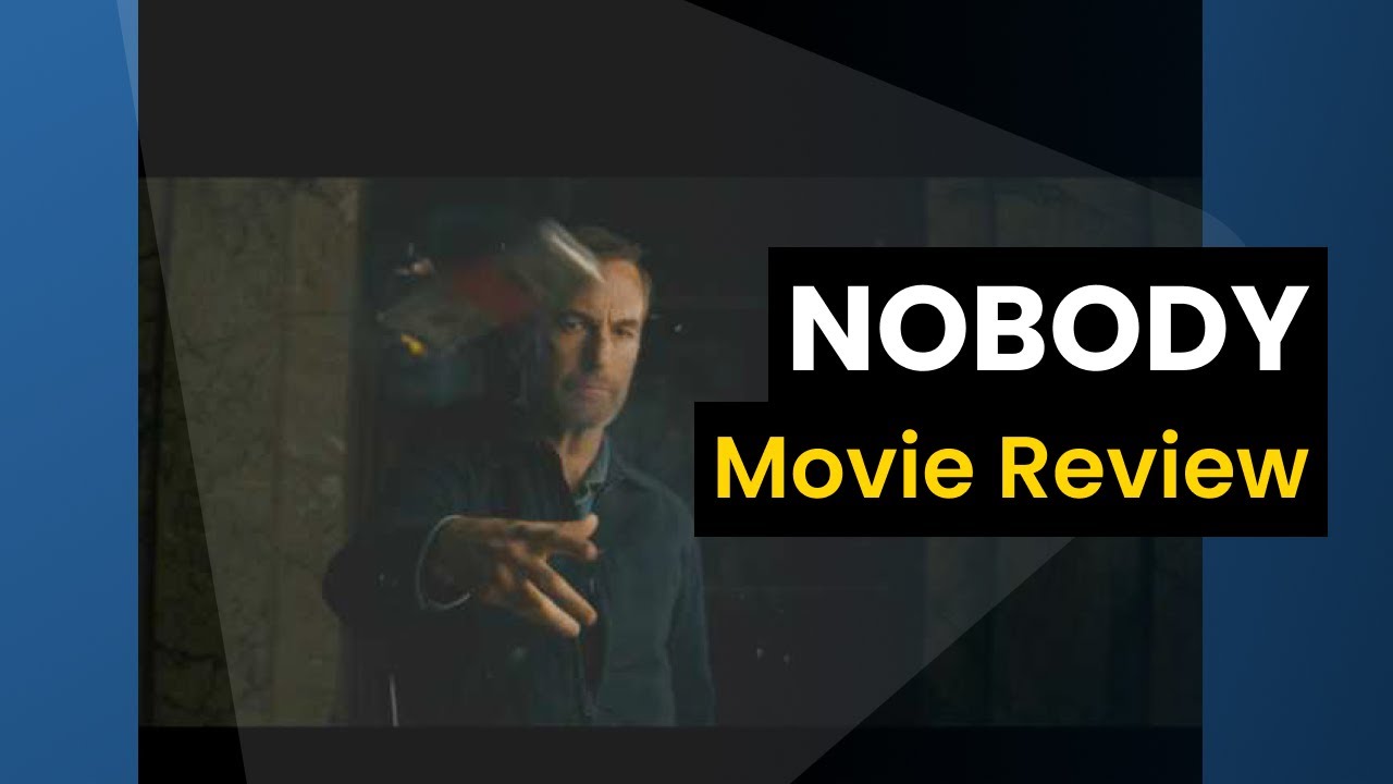 Nobody (2021) - Movie Review - Movie to Watch - Film Recommendation - Movie Analysis - New Movie