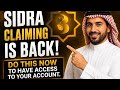 SIDRA CLAIMING IS BACK✅! DO THIS NOW TO HAVE ACCESS TO YOUR ACCOUNT💰🤑🚀