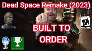 Dead Space Remake 🏆 14 - Built To Order